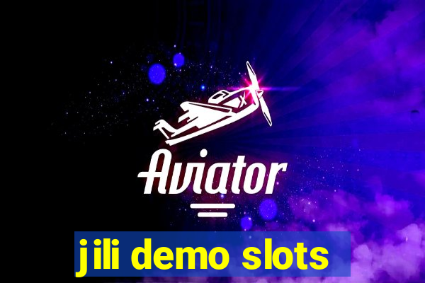 jili demo slots